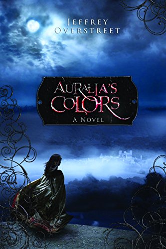Auralia's Colors (The Auralia Thread, Band 1)