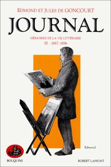 Journal : mémoire de la vie littéraire, 1851-1896. Vol. 3. 1887-1896