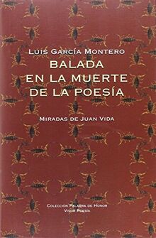 Balada en la muerte de la poesía : miradas de Juan Vida (Palabra de Honor, Band 26)