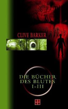 Die Bücher des Blutes 1 - 3