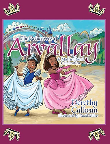The Princesses of Arvally: A Multicultural Celebration