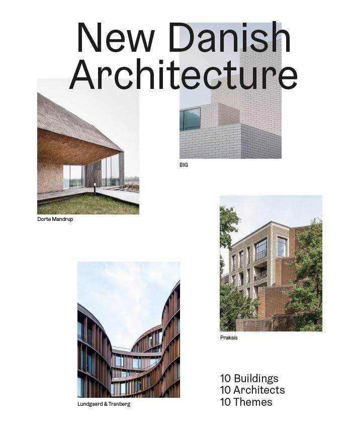 Kristoffer Lindhardt Weiss New Danish Architecture