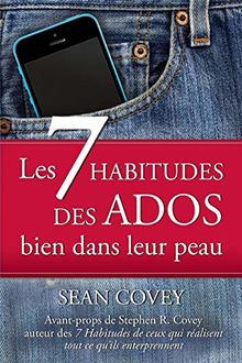 Les 7 Habitudes Des Ados Bien Dans Leur Peau