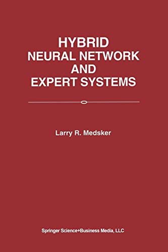 Hybrid Neural Network and Expert Systems