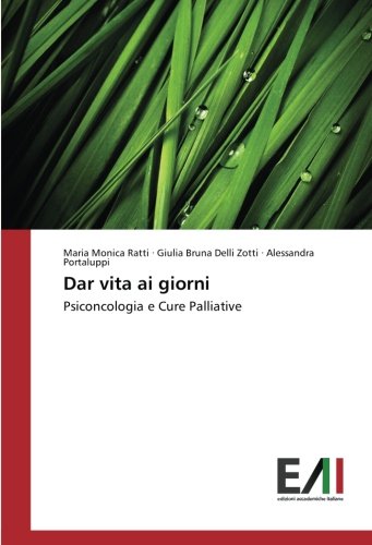 Dar vita ai giorni: Psiconcologia e Cure Palliative