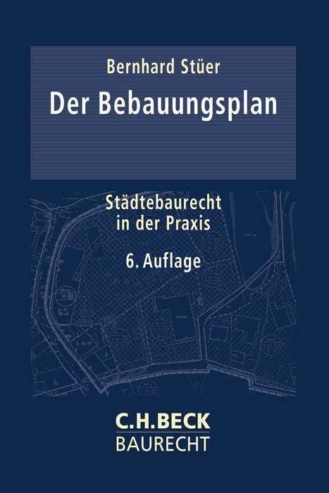 Stüer, Bernhard: Der Bebauungsplan