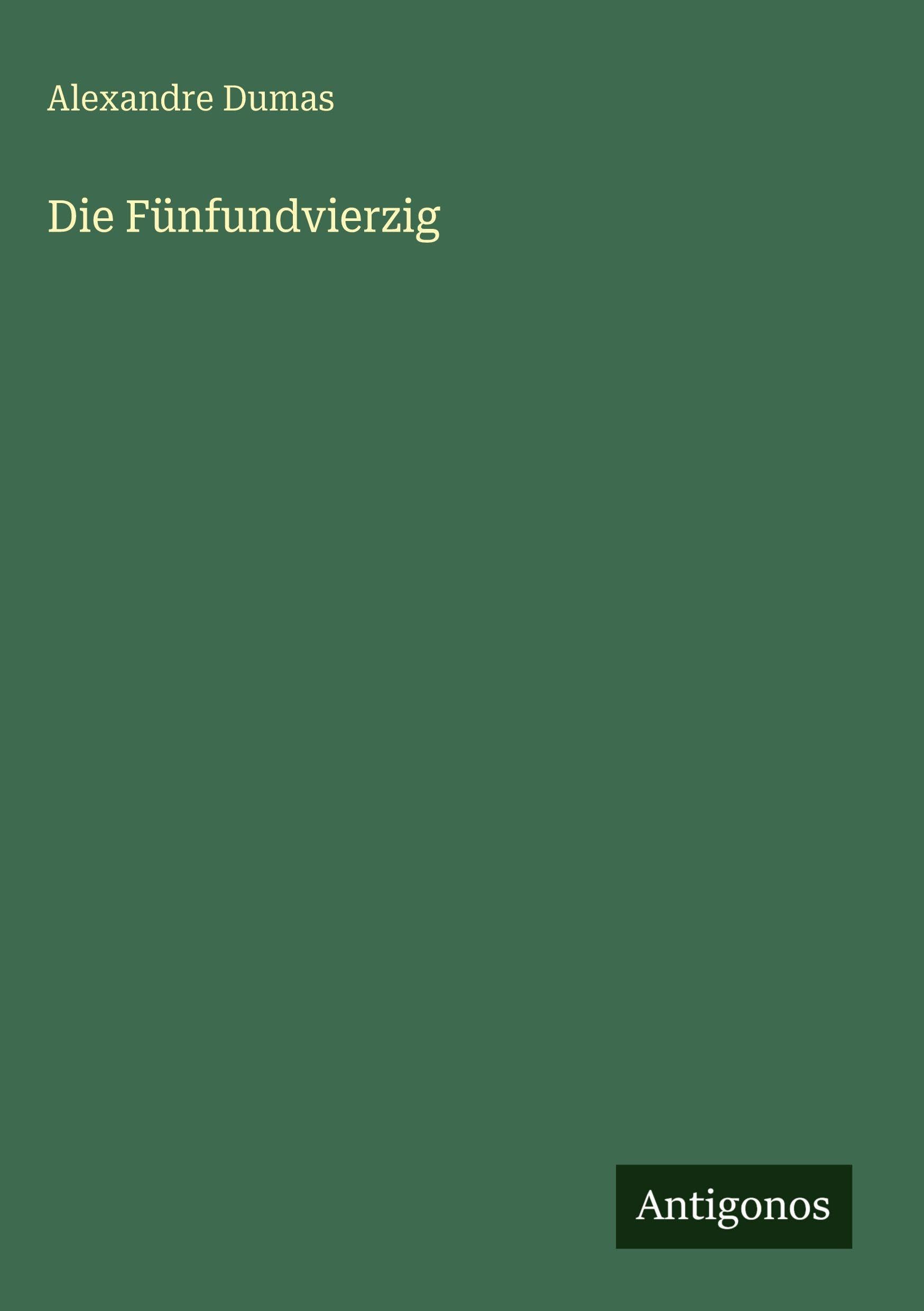 Die Fünfundvierzig