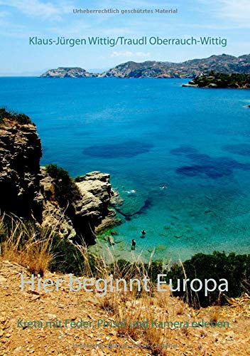 Hier beginnt Europa: Kreta mit Stift, Pinsel und Kamera erleben