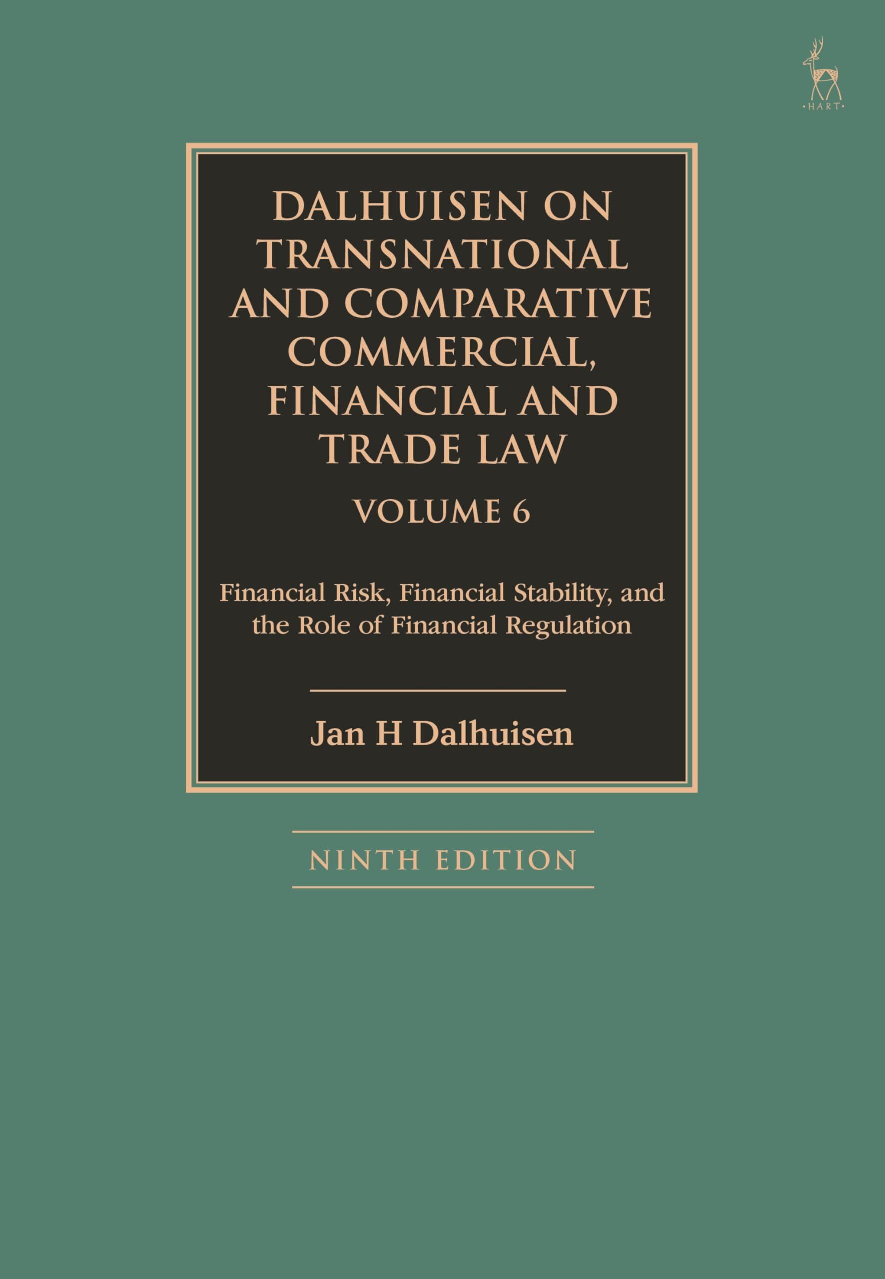 Dalhuisen on Transnational and Comparative Commercial, Financial and Trade Law Volume 6