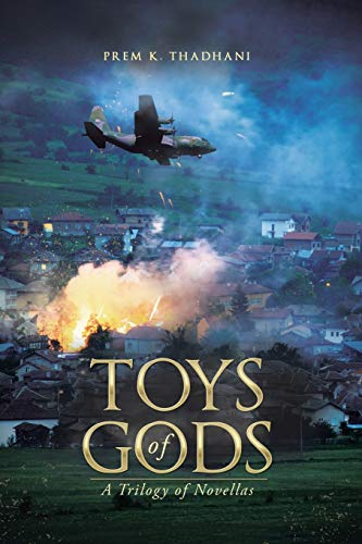Toys of Gods: A Trilogy of Novellas