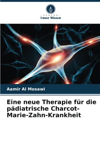 Eine neue Therapie für die pädiatrische Charcot-Marie-Zahn-Krankheit: DE