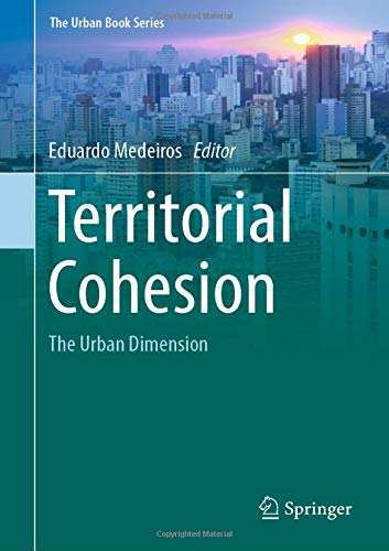 Territorial Cohesion: The Urban Dimension (The Urban Book Series)