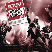 Setlist: the Very Best of Judas Priest Live