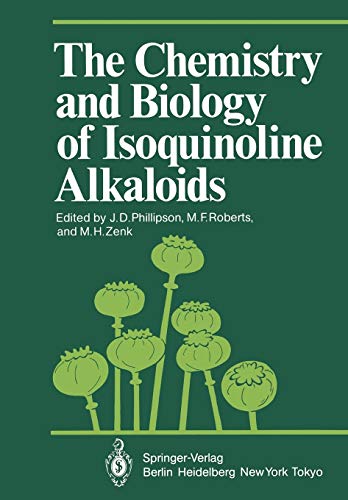 The Chemistry and Biology of Isoquinoline Alkaloids (Proceedings in Life Sciences)