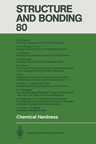Chemical Hardness (Structure and Bonding) (Structure and Bonding, 80, Band 80)