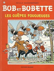 Guepes fougueuses (Bob & Bobette)