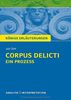 Corpus Delicti: Ein Prozess von Juli Zeh. Königs Erläuterungen.: Textanalyse und Interpretationshilfe mit ausführlicher Inhaltsangabe und Abituraufgaben mit Lösungen