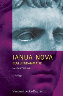 Ianua Nova Neubearbeitung (INN 3). Lehrgang für Latein als 1. oder 2. Fremdprache. 3. Auflage in neuer Rechtschreibung: Ianua Nova Neubearbeitung (INN ... (Orbis Biblicus Et Orientalis)
