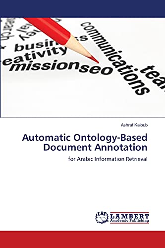 Automatic Ontology-Based Document Annotation: for Arabic Information Retrieval