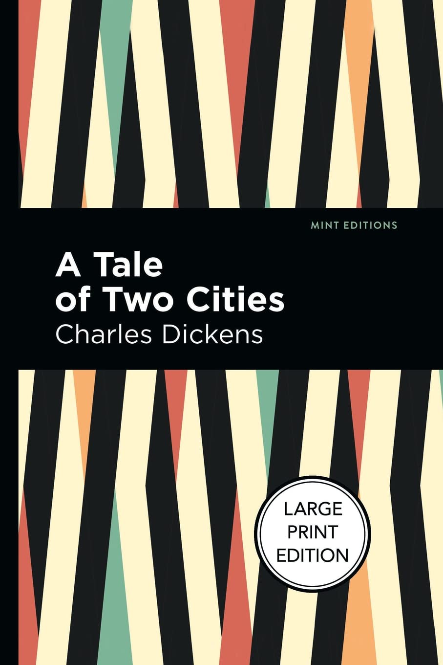 A Tale of Two Cities: Large Print Edition (Historical Fiction)