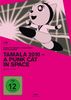 Tamala 2010 - A Punkcat in Space - Edition Anime