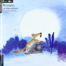 Rómulo, un lobo solitario (Cuentos del viejo roble, Band 2)