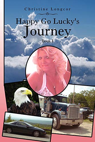 Happy Go Lucky's Journey: Book I