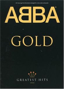 ABBA Gold Greatest Hits PVG: Songbuch für Klavier, Gesang und Gitarre (Music)