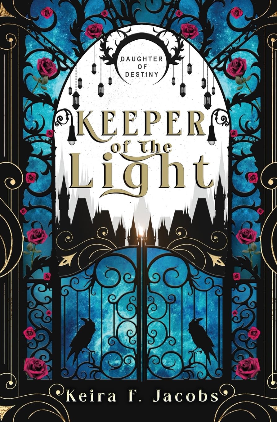 Keeper of the Light (Daughter of Destiny, Band 1)