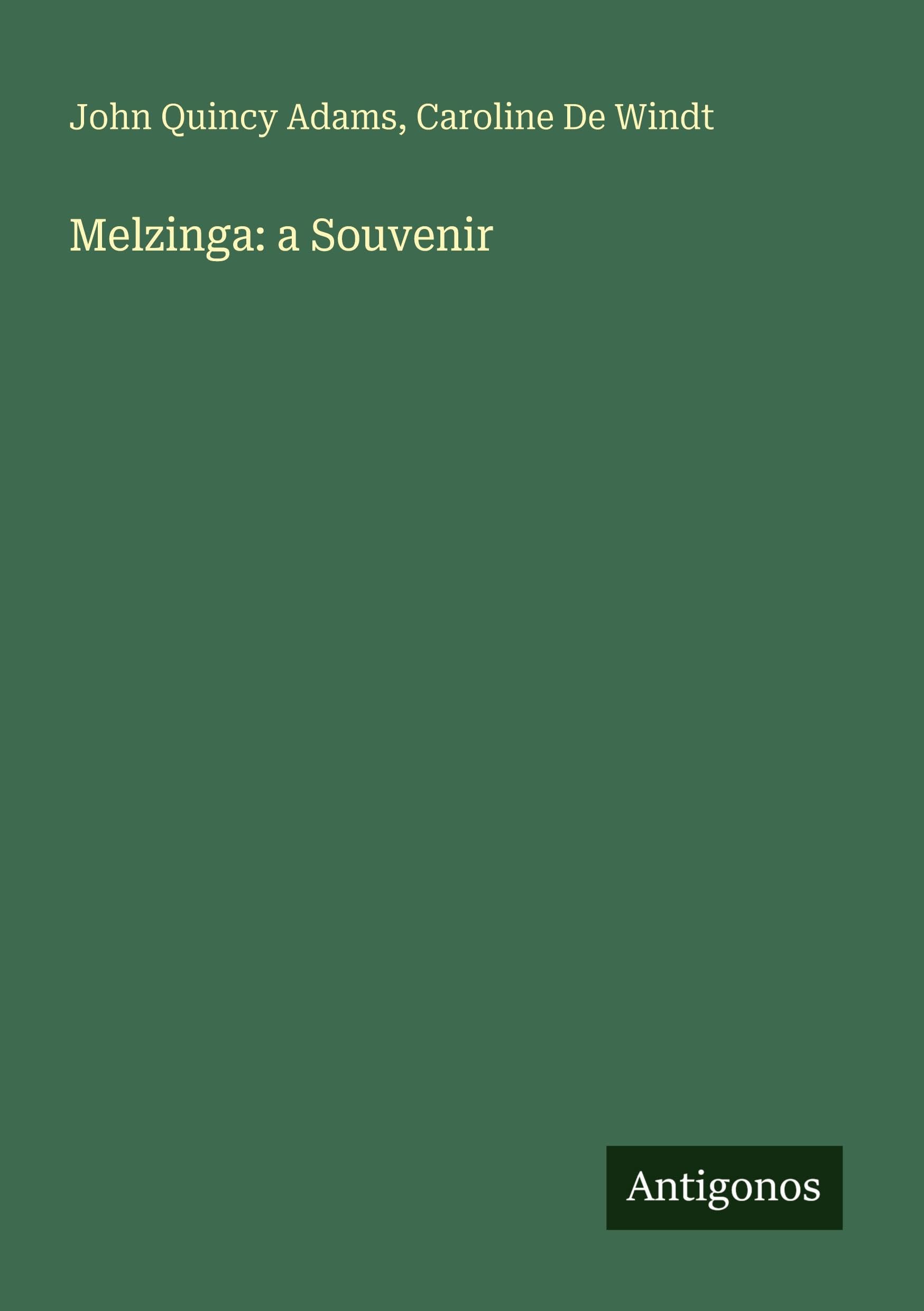 Melzinga: a Souvenir