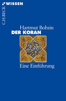 Der Koran: Eine Einführung