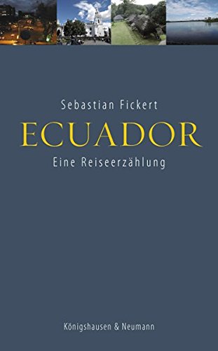 Ecuador - Sebastian Fickert Kartoniert (TB)