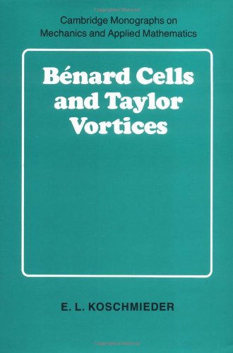 Bénard Cells and Taylor Vortices (Cambridge Monographs on Mechanics)