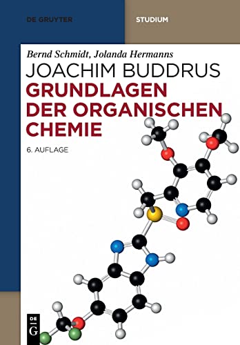Grundlagen der Organischen Chemie (De Gruyter Studium)