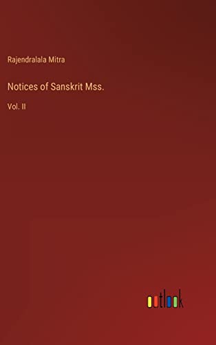 Notices of Sanskrit Mss.: Vol. II