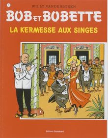 La kermesse singes (Bob et Bobette, Band 77)