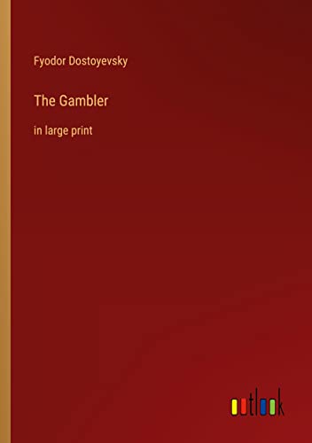 The Gambler: in large print