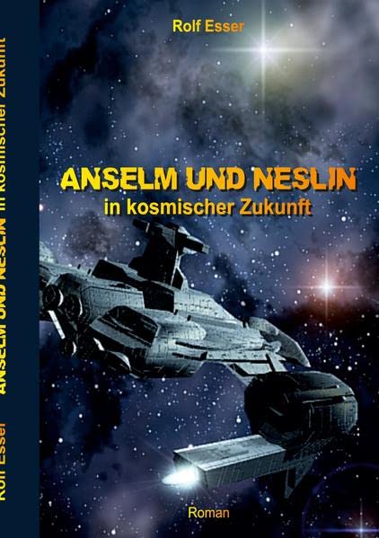Anselm und Neslin in kosmischer Zukunft: DE