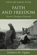 Faith and Freedom: Toward a Theology of Liberation, Revised and Enlarged Edition