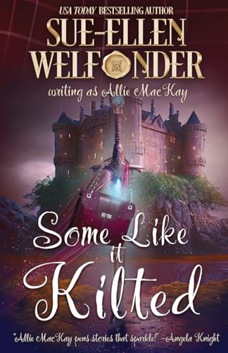 Some Like it Kilted (The Ravenscraig Legacy)