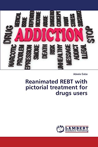 Reanimated REBT with pictorial treatment for drugs users