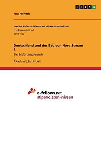 Deutschland und der Bau von Nord Stream 2: Ein Erklärungsversuch