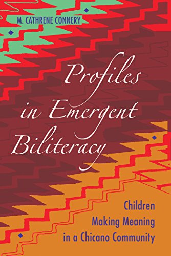 Profiles in Emergent Biliteracy: Children Making Meaning in a Chicano Community (Educational Psychology)