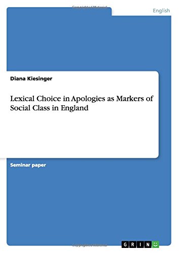 Lexical Choice in Apologies as Markers of Social Class in England
