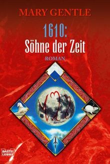 1610: Söhne der Zeit.