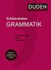 Schülerduden Grammatik: Die Schulgrammatik zum Lernen, Nachschlagen und Üben