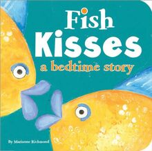 Fish Kisses: A Bedtime Story (Beginner Boards) von Richmond, Marianne | Buch | Zustand sehr gut