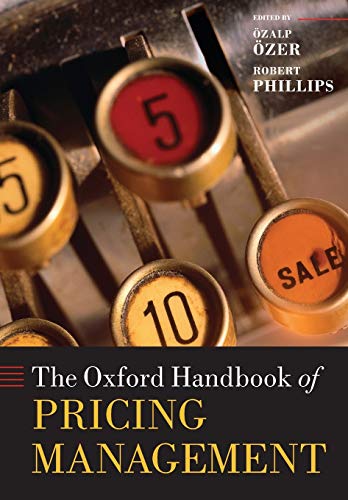 Oxford Handbook of Pricing Management (Oxford Handbook in Finance)