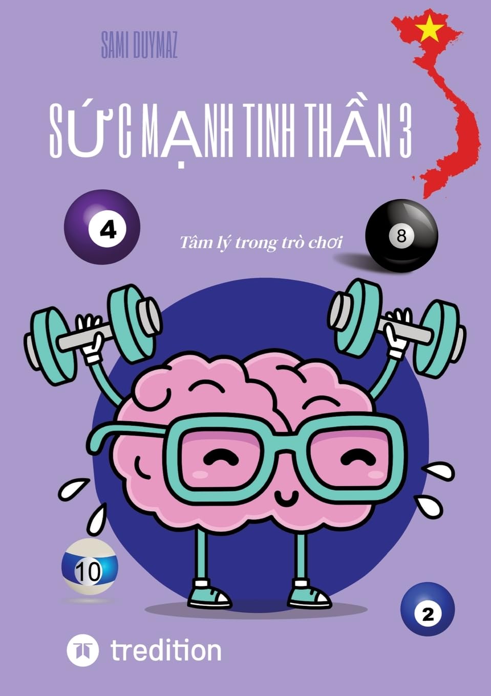 Sức mạnh tinh thần 3: Tâm lý trong trò chơi: Tâm lý trong trò ch¿i