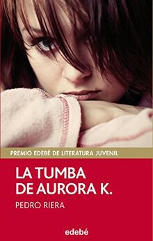 La tumba de Aurora K. (Periscopio, Band 107)